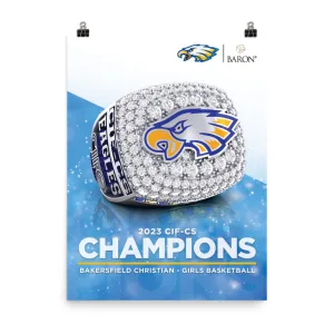 Bakersfield Christian Girls Basketball 2023 Championship Poster