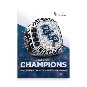 Bellarmine College Prep Basketball 2023 Championship Poster