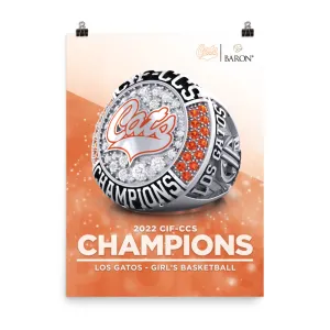 Los Gatos Girl's Basketball 2022 Championship Poster